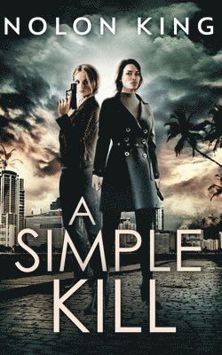 Nolon King - Simple Kill, Häftad