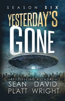 Yesterday's Gone Season Six 1