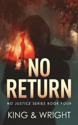 Nolon King, David W Wright, David W. Wright, W. Wright, David - No Return, Häftad