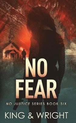 Nolon King, David W Wright, David W. Wright, W. Wright, David - No Fear, Häftad