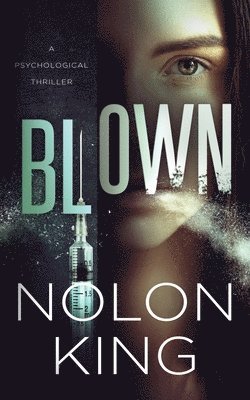 Nolon King - Blown, Häftad