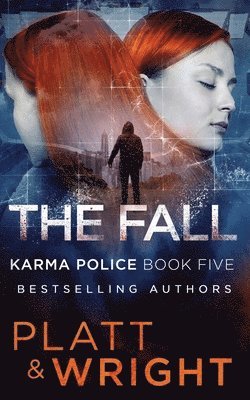 Sean Platt, David W Wright, David W. Wright, W. Wright, David - Fall, Häftad