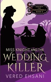 bokomslag Miss Knight and the Wedding Killer