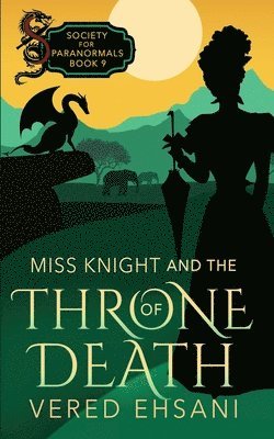 Miss Knight and the Throne of Death 1