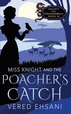 bokomslag Miss Knight and the Poacher's Catch