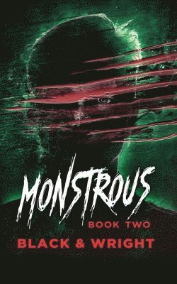 Monstrous Book Two 1