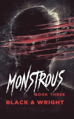 Monstrous Book Three 1