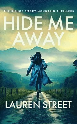 Hide Me Away 1