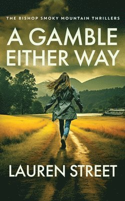 Lauren Street - Gamble Either Way, Häftad