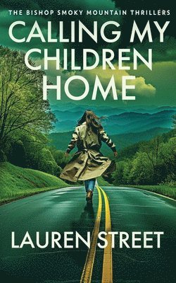 Lauren Street - Calling My Children Home, Häftad