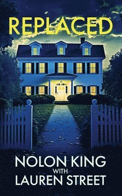 Nolon King, Lauren Street - Replaced, Häftad