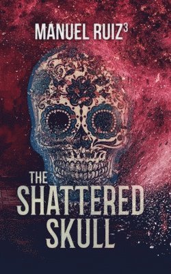 The Shattered Skull 1