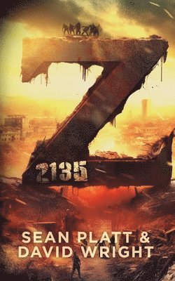 David W Wright, Sean Platt - Z2135, Häftad