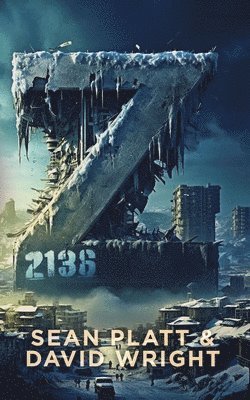 Sean Platt, David W Wright - Z2136, Häftad