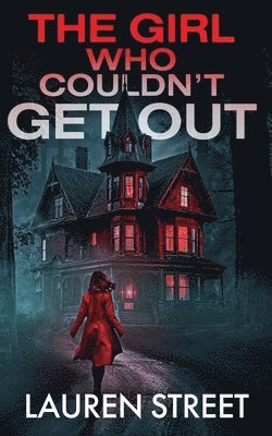 Lauren Street - Girl Who Couldn't Get Out, Häftad
