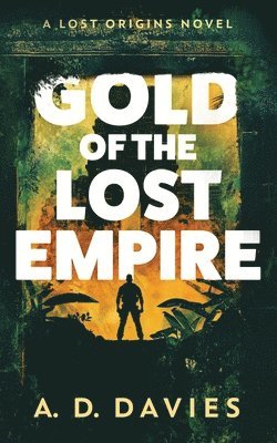 bokomslag Gold of the Lost Empire