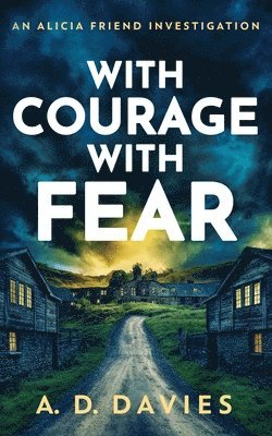 With Courage With Fear