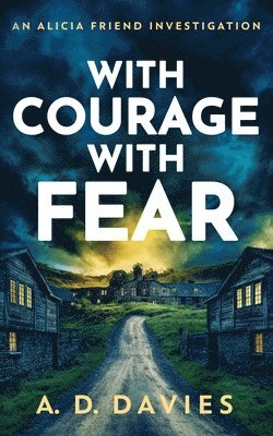 With Courage With Fear 1