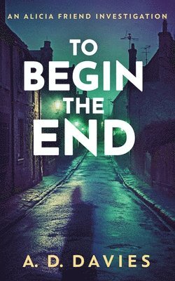 To Begin The End