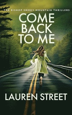 Lauren Street - Come Back To Me, Häftad