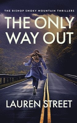 Lauren Street - Only Way Out, Häftad