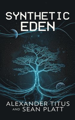 Synthetic Eden