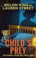 Nolon King, Lauren Street - Child's Prey, Häftad