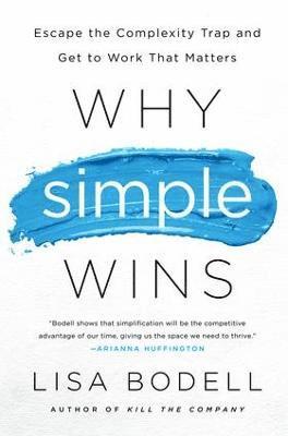 Why Simple Wins 1