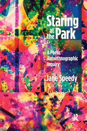 Jane Speedy - Staring at the Park, Inbunden