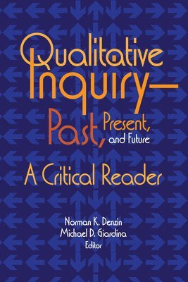 bokomslag Qualitative InquiryPast, Present, and Future