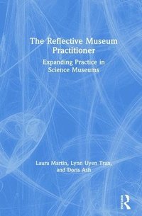 bokomslag The Reflective Museum Practitioner