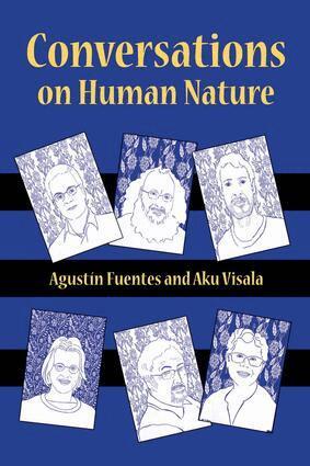 Agustín Fuentes, Aku Visala - Conversations on Human Nature, Inbunden