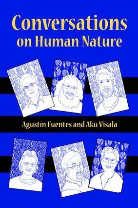 Agustín Fuentes, Aku Visala - Conversations on Human Nature, Häftad