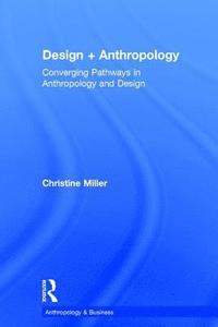 bokomslag Design + Anthropology