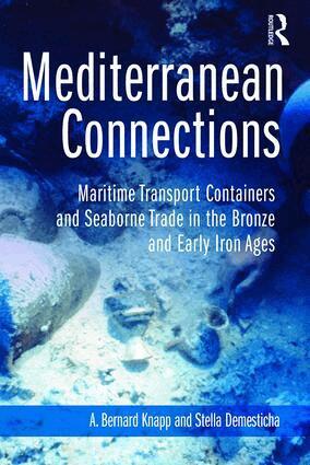 A. Knapp, Stella Demesticha - Mediterranean Connections, Inbunden
