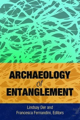 bokomslag Archaeology of Entanglement