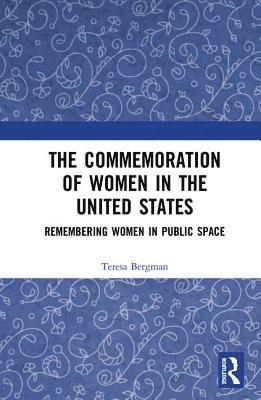 The Commemoration of Women in the United States 1