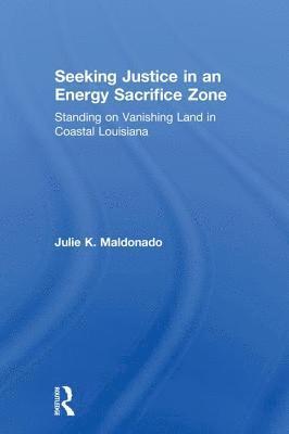 Seeking Justice in an Energy Sacrifice Zone 1