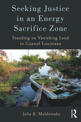 Seeking Justice in an Energy Sacrifice Zone
