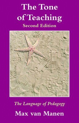 Max van Manen, Max van Manen - Tone of Teaching, Häftad