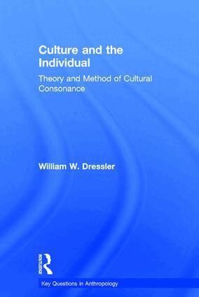 William W Dressler - Culture and the Individual, Inbunden