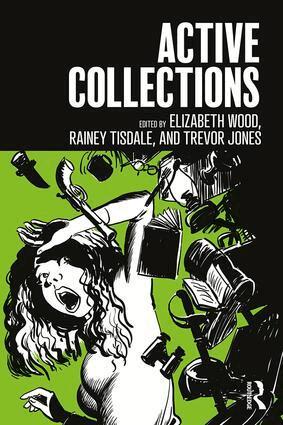 Elizabeth Wood, Rainey Tisdale, Trevor Jones - Active Collections, Häftad