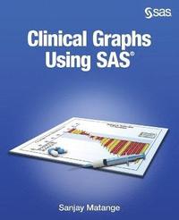 bokomslag Clinical Graphs Using SAS