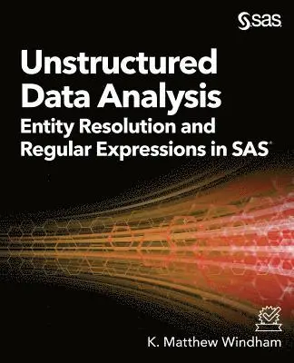 Matthew Windham - Unstructured Data Analysis, Häftad. Tillgänglighet: Lägg i varukorg
