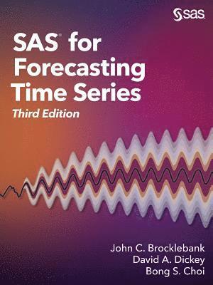 SAS for Forecasting Time Series, Third Edition 1