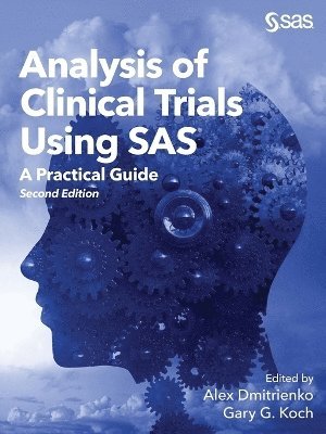 Analysis of Clinical Trials Using SAS 1