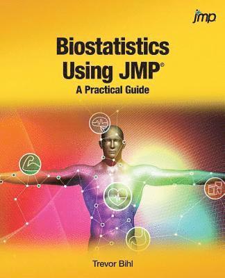 bokomslag Biostatistics Using JMP