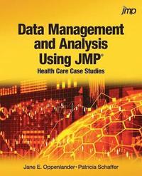 bokomslag Data Management and Analysis Using JMP