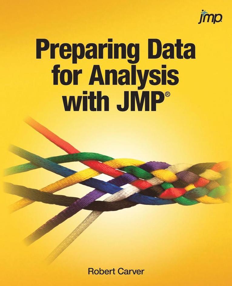 Preparing Data for Analysis with JMP 1