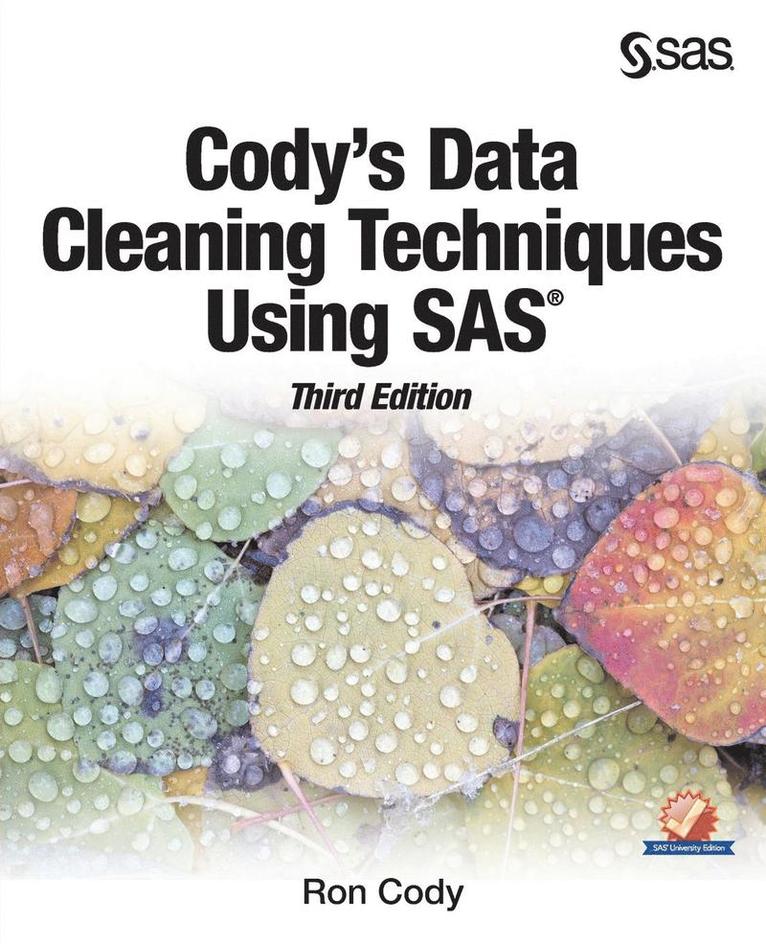 Cody's Data Cleaning Techniques Using SAS, Third Edition 1